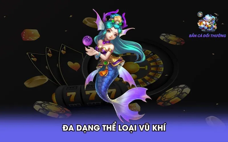 da-dang-the-loai-vu-khi